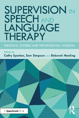 Supervision in Speech and Language Therapy - 