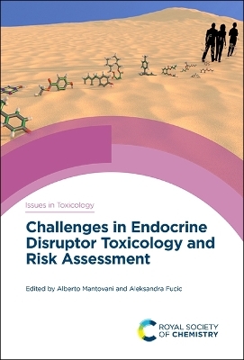 Challenges in Endocrine Disruptor Toxicology and Risk Assessment - 