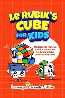 Le Rubik's Cube pour les enfants - C Gibbs