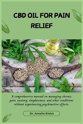 CBD Oil for Pain Relief - Dr Amalie Kleist