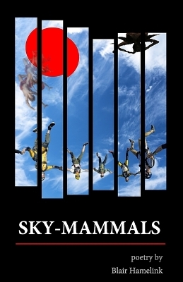 Sky-Mammals - Blair Hamelink