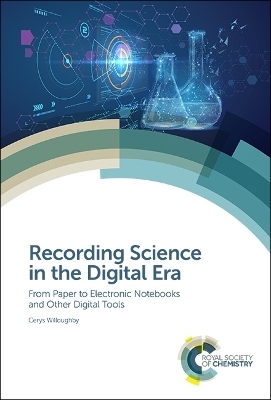 Recording Science in the Digital Era - Cerys Willoughby