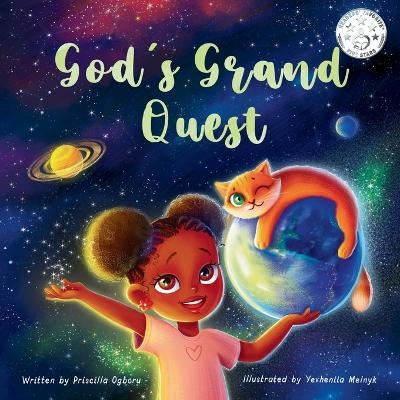 God's Grand Quest - Priscilla Ogboru