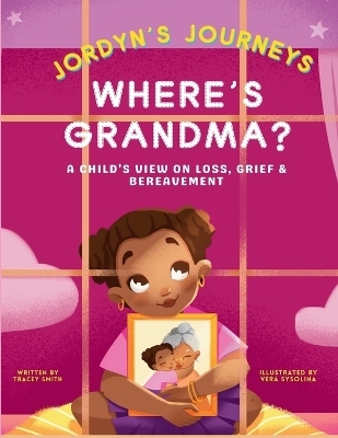 Where's Grandma? - Tracey Smith