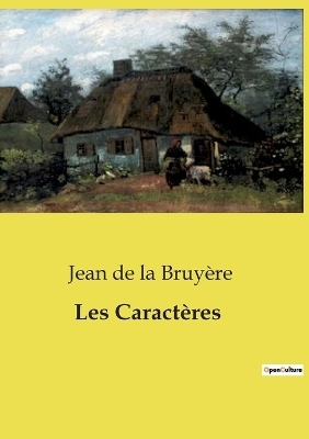 Les Caract�res - Jean de la Bruy�re