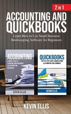 Accounting and QuickBooks - 2 in 1 - Kevin Ellis