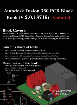 Autodesk Fusion 360 PCB Black Book (V 2.0.18719) - Gaurav Verma, Matt Weber