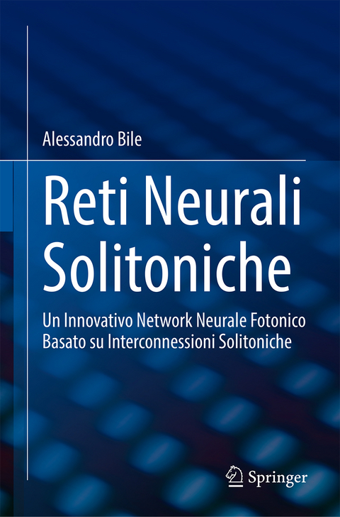 Reti Neurali Solitoniche - Alessandro Bile