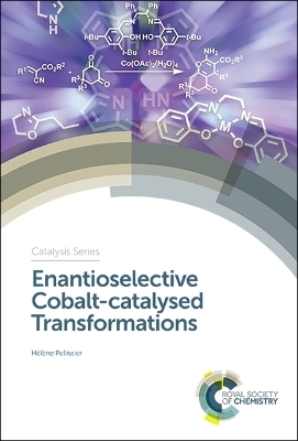Enantioselective Cobalt-catalysed Transformations - Helene Pellissier