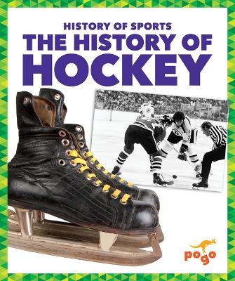 The History of Hockey - Brendan Flynn