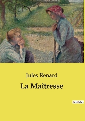 La Ma�tresse - Jules Renard