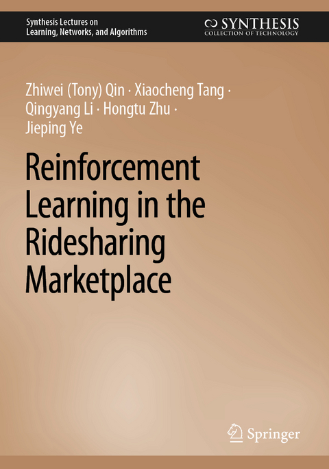 Reinforcement Learning in the Ridesharing Marketplace - Zhiwei (Tony) Qin, Xiaocheng Tang, Qingyang Li, Hongtu Zhu, Jieping Ye