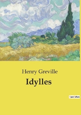Idylles - Henry Greville