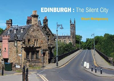 EDINBURGH : The Silent City