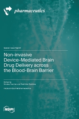 Non-invasive Device-Mediated Brain Drug Delivery across the Blood-Brain Barrier