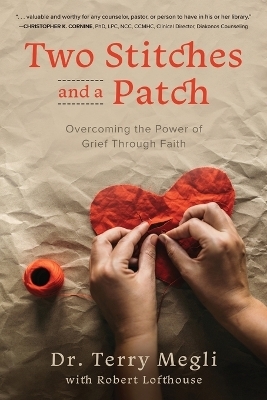 Two Stitches and a Patch - Terry Megli