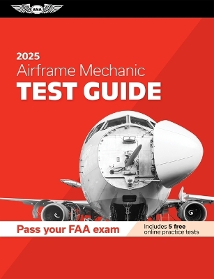 Airframe Mechanic Test Guide 2025 -  Asa Test Prep Board