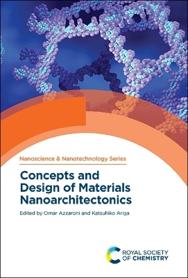 Concepts and Design of Materials Nanoarchitectonics - 
