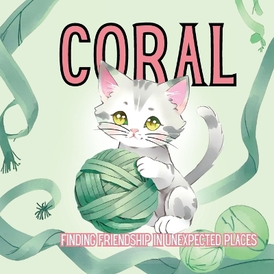 Coral - Corey Anne Abreau