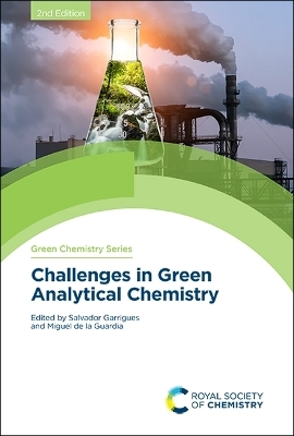 Challenges in Green Analytical Chemistry - 