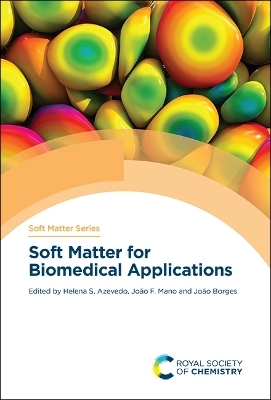 Soft Matter for Biomedical Applications - 