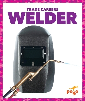 Welder - Joanne Mattern