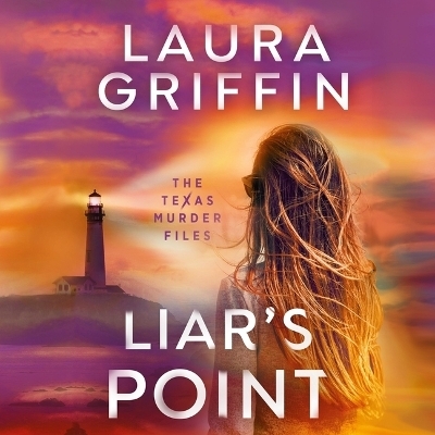 Liar's Point - Laura Griffin