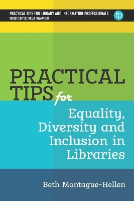 Practical Tips for Equality, Diversity and Inclusion in Libraries - Beth Montague-Hellen