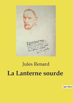 La Lanterne sourde - Jules Renard
