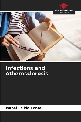 Infections and Atherosclerosis - Isabel Ecilda Conte