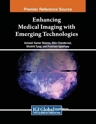 Enhancing Medical Imaging with Emerging Technologies - 