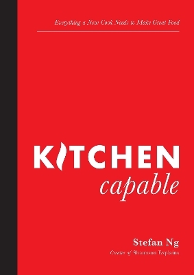 Kitchen Capable - Stefan Ng