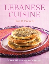 Lebanese Cuisine - Haidar, Karim; Maalouf, Andree