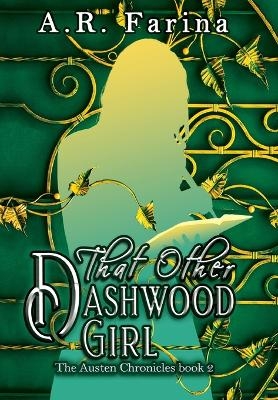 That Other Dashwood Girl - A R Farina