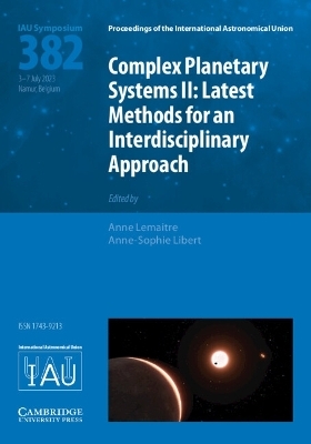 Complex Planetary Systems II (IAU S382) - 
