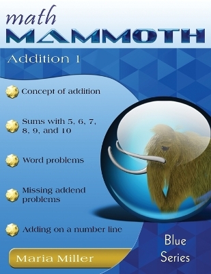 Math Mammoth Addition 1 - Maria Miller