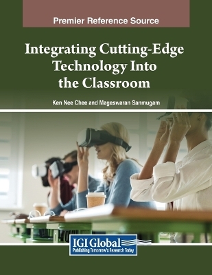 Integrating Cutting-Edge Technology Into the Classroom - 