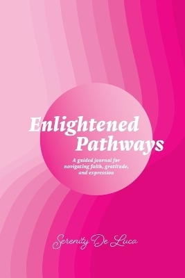 Enlightened Pathways - Serenity de Luca