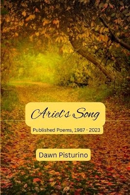 Ariel's Song - Dawn Pisturino
