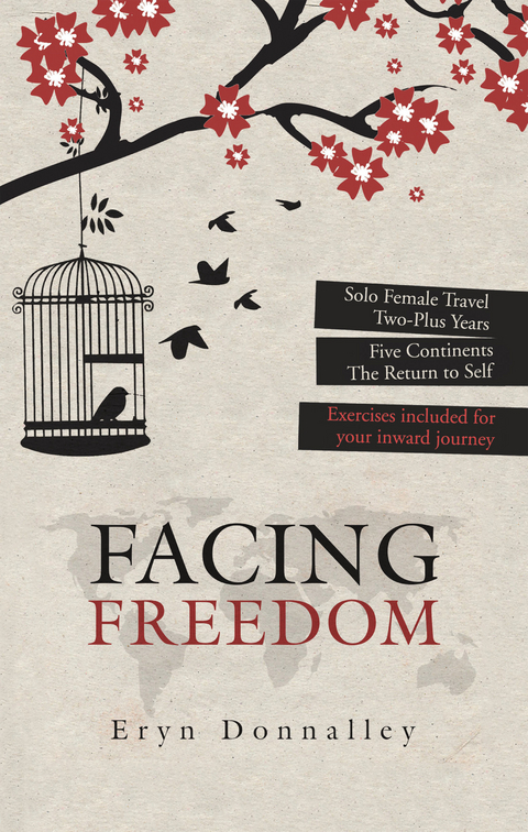 Facing Freedom -  Eryn Donnalley