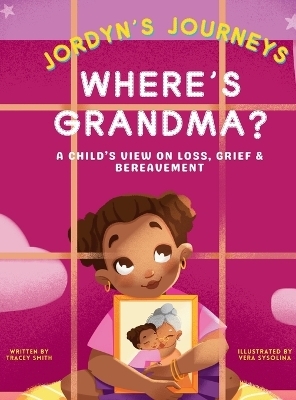 Where's Grandma? - Tracey Smith