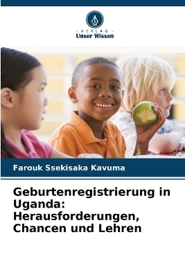 Geburtenregistrierung in Uganda - Farouk Ssekisaka Kavuma