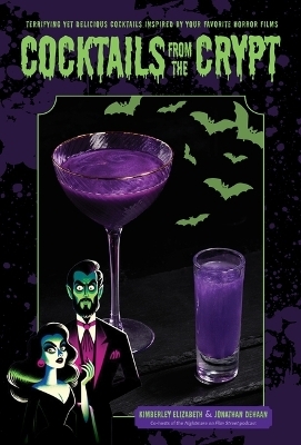 Cocktails from the Crypt - Jonathan deHaan