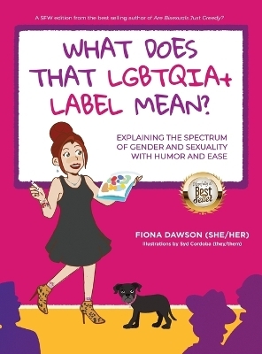 What Does That LGBTQIA+ Label Mean? - Fiona Dawson