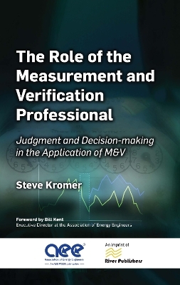 The Role of the Measurement and Verification Professional - Steve Kromer