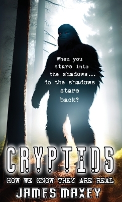 Cryptids - James Maxey