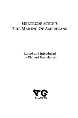 The Making of Americans - Gertrude Stein