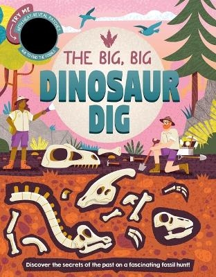 The Big, Big Dinosaur Dig -  Igloobooks, Rose Harkness