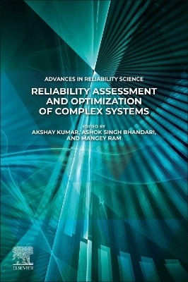 Reliability Assessment and Optimization of Complex Systems - 