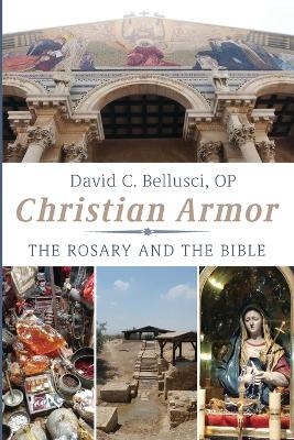 Christian Armor - David C Bellusci